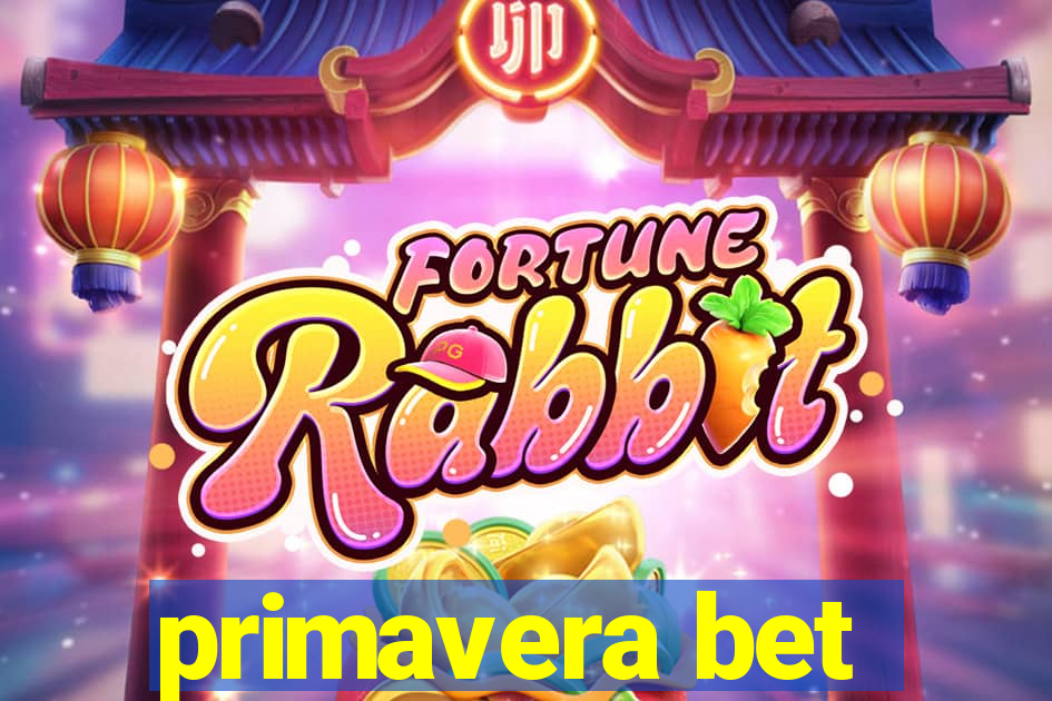 primavera bet